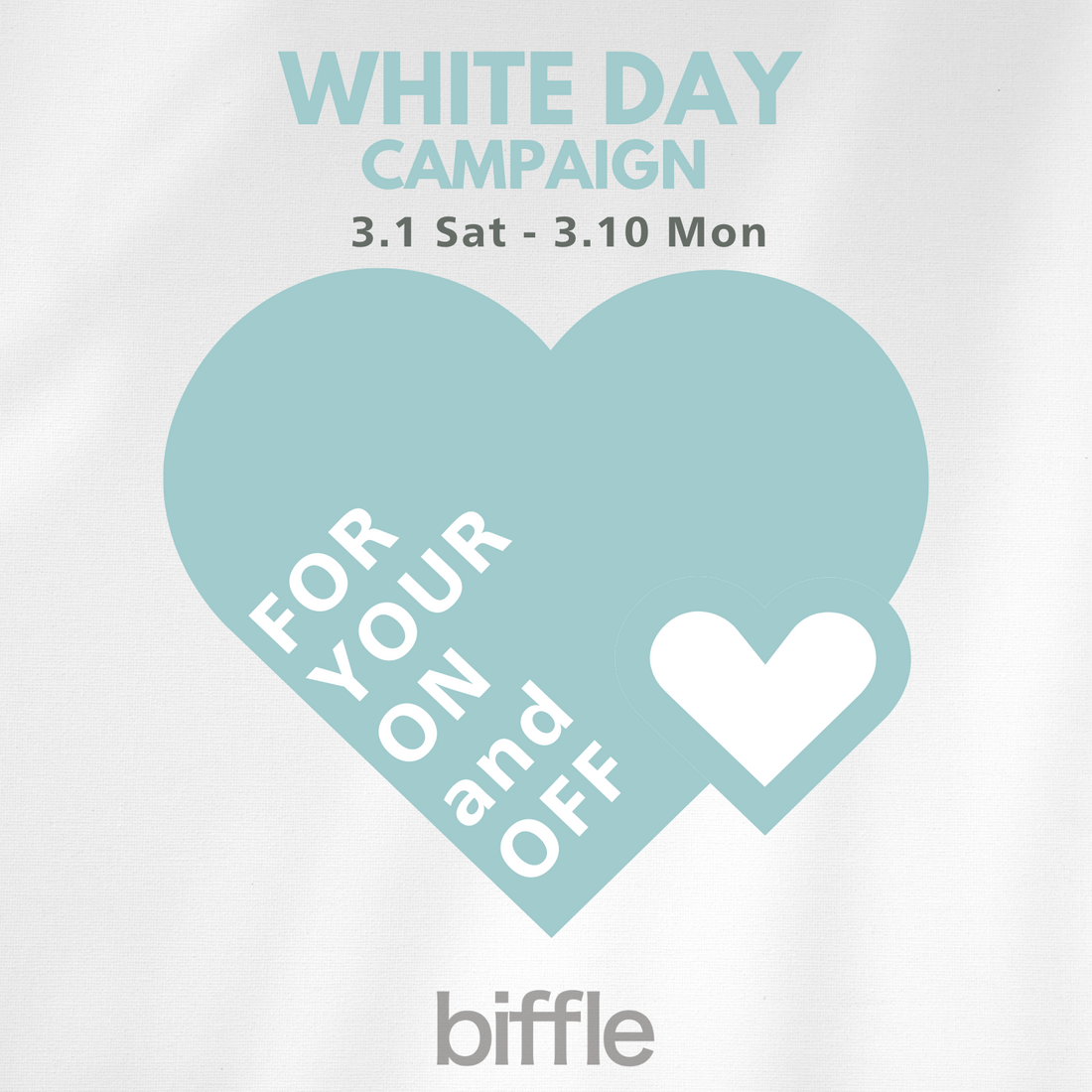 WHITE DAY CAMPAIGN